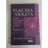    FLACARA  VIOLETA  Pentru vindecarea corpului, a mintii si a sufletului  -  Elizabeth Clare PROPHET - sublinieri